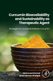 Curcumin Bioavailability and Sustainability as Therapeutic Agent (eBook, ePUB)