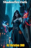 Shadowfire Oath (eBook, ePUB) Shadowfire Oath (eBook, ePUB)