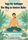 Yoga für Anfänger (eBook, ePUB)