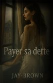 Payer sa dette (eBook, ePUB) Payer sa dette (eBook, ePUB)