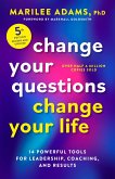 Change Your Questions, Change Your Life, Fifth Edition (eBook, ePUB) Change Your Questions, Change Your Life, Fifth Edition (eBook, ePUB)