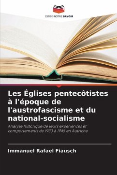 Cover Les Églises pentecôtistes à l'époque de l'austrofascisme et du national-socialisme