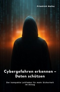 Cybergefahren erkennen - Daten schützen