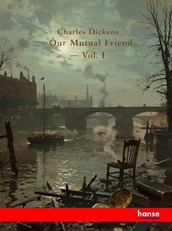 Cover Our Mutual Friend - Vol. I