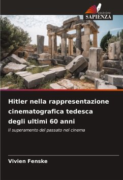 Hitler nella rappresentazione cinematografica tedesca degli ultimi 60 anni Cover Hitler nella rappresentazione cinematografica tedesca degli ultimi 60 anni