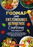 Fodmap und Entzündungshemmende Ernährung Kochbuch Fodmap und Entzündungshemmende Ernährung Kochbuch