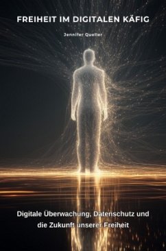 Freiheit im digitalen Käfig Cover Freiheit im digitalen Käfig