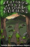 El legado de los últimos pueblos