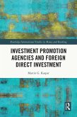 Investment Promotion Agencies and Foreign Direct Investment (eBook, PDF)
