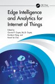 Edge Intelligence and Analytics for Internet of Things (eBook, PDF) Edge Intelligence and Analytics for Internet of Things (eBook, PDF)
