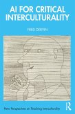AI for Critical Interculturality (eBook, PDF) AI for Critical Interculturality (eBook, PDF)