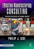 Effective Manufacturing Consulting (eBook, ePUB)