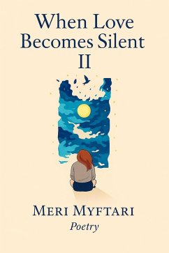 Cover When Love Becomes Silent II (poetry, #2) (eBook, ePUB)