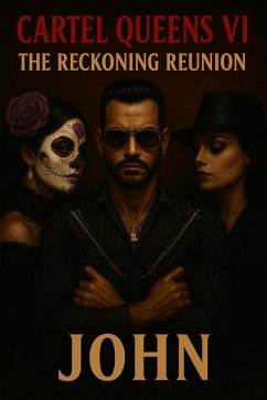 Cover Cartel Queens VI: The Reckoning Reunion (Cártel Queens who rule the game, #6) (eBook, ePUB)