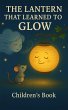 The Lantern That Learned to Glow... - Bild 1