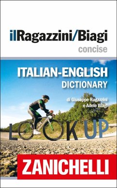 Cover Zanichelli il Ragazzini/Biagi Concise Italian-English Dictionary / Dizionario Italiano-Inglese (eBook, ePUB)