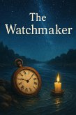 The Watchmaker (eBook, ePUB) The Watchmaker (eBook, ePUB)