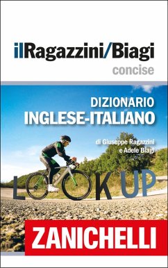 Cover Zanichelli il Ragazzini/Biagi Concise Dizionario Inglese-Italiano / English-Italian Dictionary (eBook, ePUB)