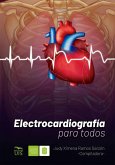 Electrocardiografía para todos (eBook, ePUB) Electrocardiografía para todos (eBook, ePUB)