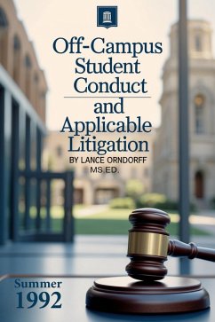 Cover Off-Campus Student Conduct and Applicable Litigation (Higher Education Series) (eBook, ePUB)