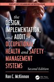 The Design, Implementation, and Audit of Health and Safety Management Systems, Second Edition (eBook, ePUB)