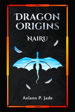 Cover Dragon Origins: NaiRu (eBook, ePUB)