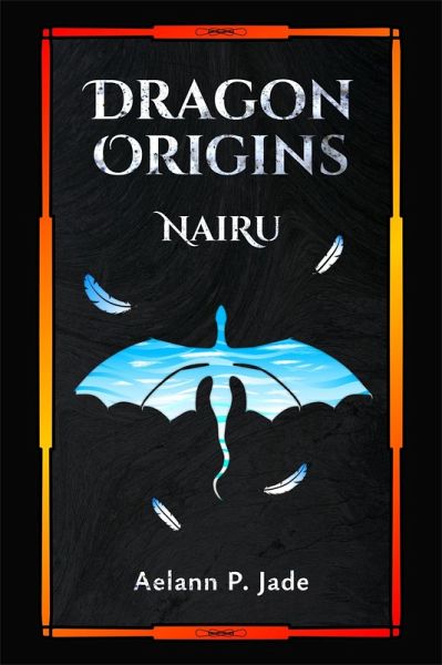 Dragon Origins: NaiRu (eBook, ePUB) Dragon Origins: NaiRu (eBook, ePUB)