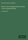 Notes to the Complete Poetical Works of Percy Bysshe Shelley