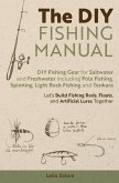 The DIY Fishing Manual The DIY Fishing Manual