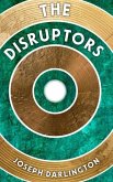The Disruptors