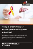 Terapia erboristica per l'ittero post-epatico (ittero ostruttivo) Terapia erboristica per l'ittero post-epatico (ittero ostruttivo)
