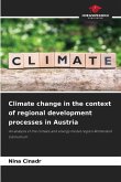 Climate change in the context of regional development processes in Austria Climate change in the context of regional development processes in Austria