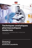 Techniques analytiques pharmaceutiques modernes