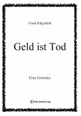 Geld ist Tod (Hardcover-Version) Geld ist Tod (Hardcover-Version)