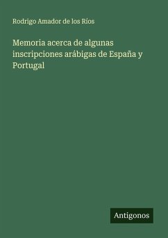 Cover Memoria acerca de algunas inscripciones arábigas de España y Portugal
