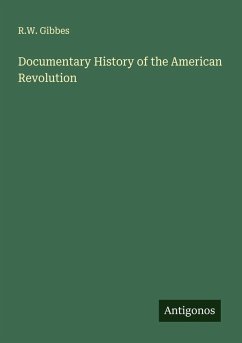 Cover Documentary History of the American Revolution