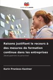 Raisons justifiant le recours à des mesures de formation continue dans les entreprises