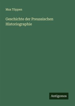 Cover Geschichte der Preussischen Historiographie
