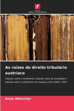 Cover As raízes do direito tributário austríaco