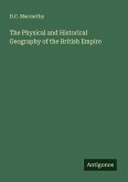 The Physical and Historical Geography of the British Empire The Physical and Historical Geography of the British Empire