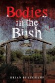 Bodies in the Bush Bodies in the Bush
