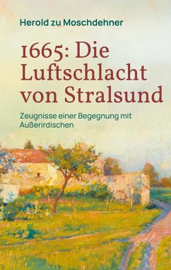 1665: Die Luftschlacht von Stralsund - Zu Moschdehner, Herold