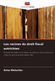 Les racines du droit fiscal autrichien