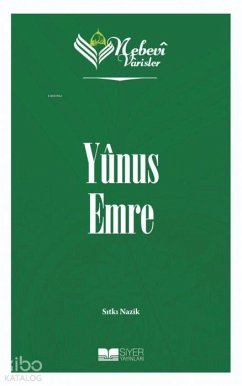 Nebevi Varisler 63 - Yunus Emre - Nazik, Sitki