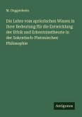 Die Lehre vom apriorischen Wissen in ihrer Bedeutung für die Entwicklung der Ethik und Erkentnisstheorie in der Sokratisch-Platonischen Philosophie
