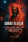 Disguise of Death Disguise of Death