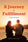 A Journey to Fulfillment