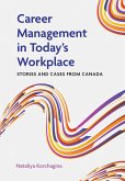 Career Management in Today's Workplace Career Management in Today's Workplace