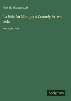 Cover La Paix Du Ménage; A Comedy in two acts