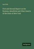 First and Second Report on the Noxious, Beneficial and Other Insects of the State of New York